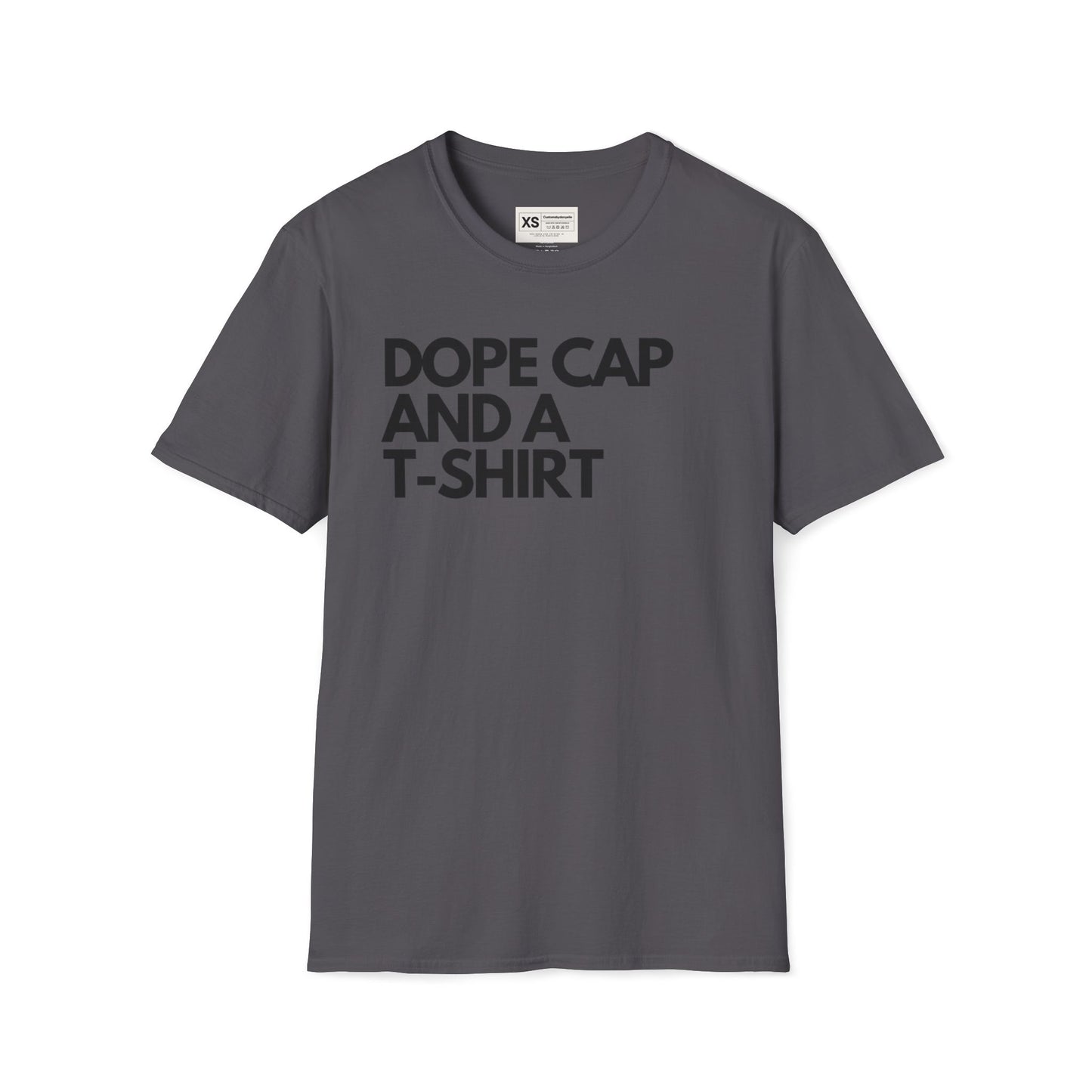 Dope Cap And A T-shirt Soft Unisex Tshirt