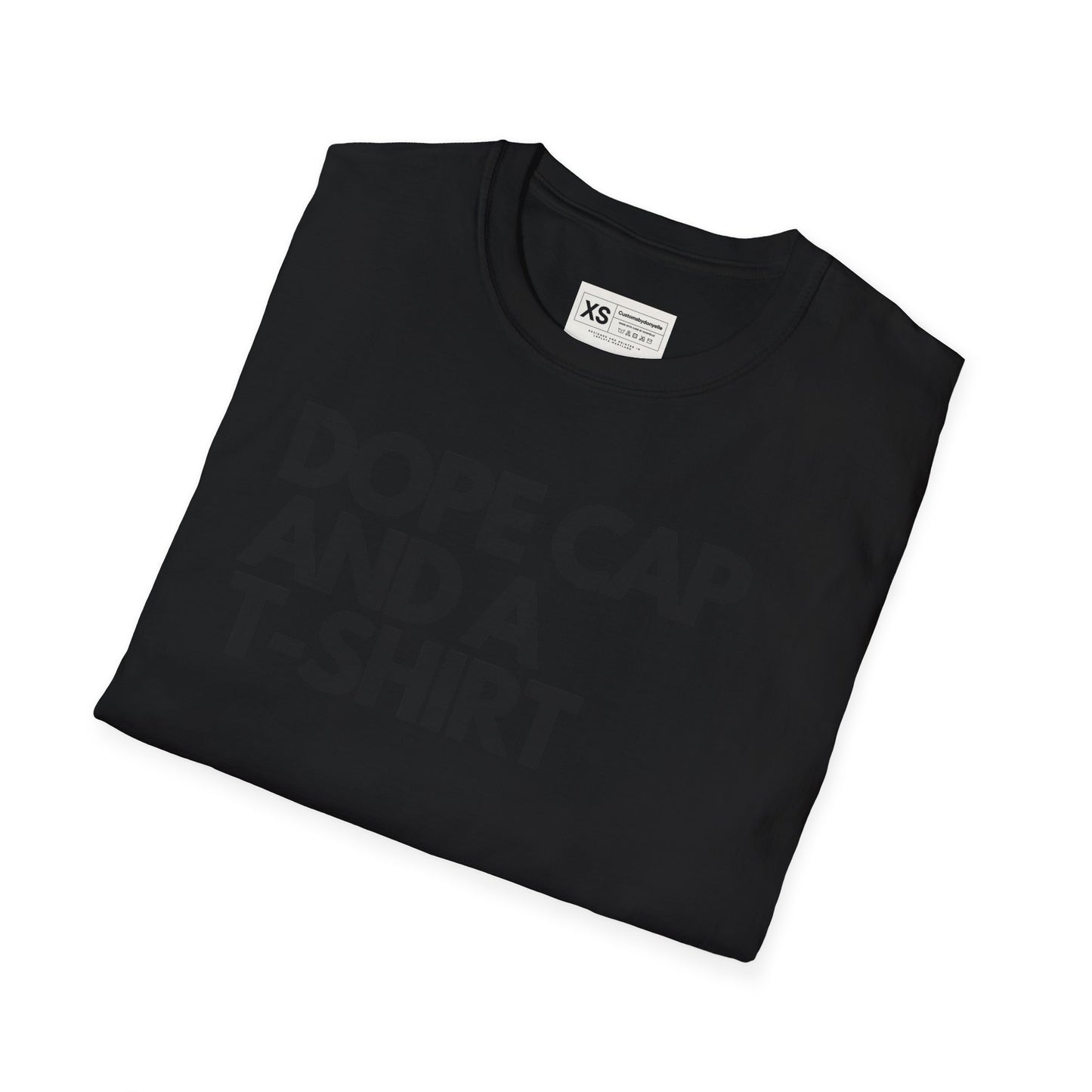 Dope Cap And A T-shirt Soft Unisex Tshirt