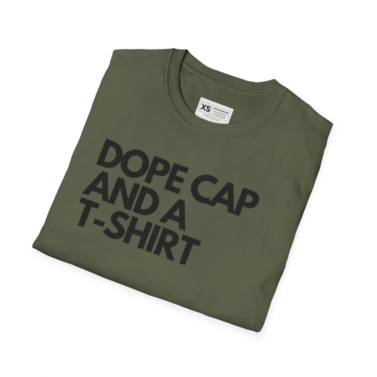 Dope Cap And A T-shirt Soft Unisex Tshirt