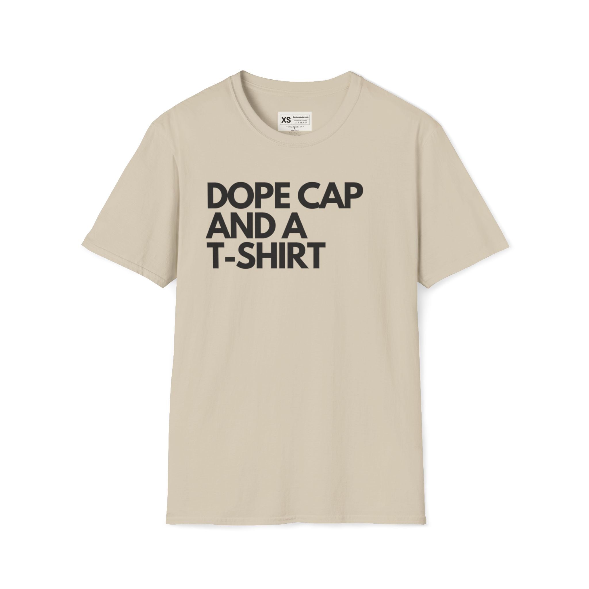 Dope Cap And A T-shirt Soft Unisex Tshirt
