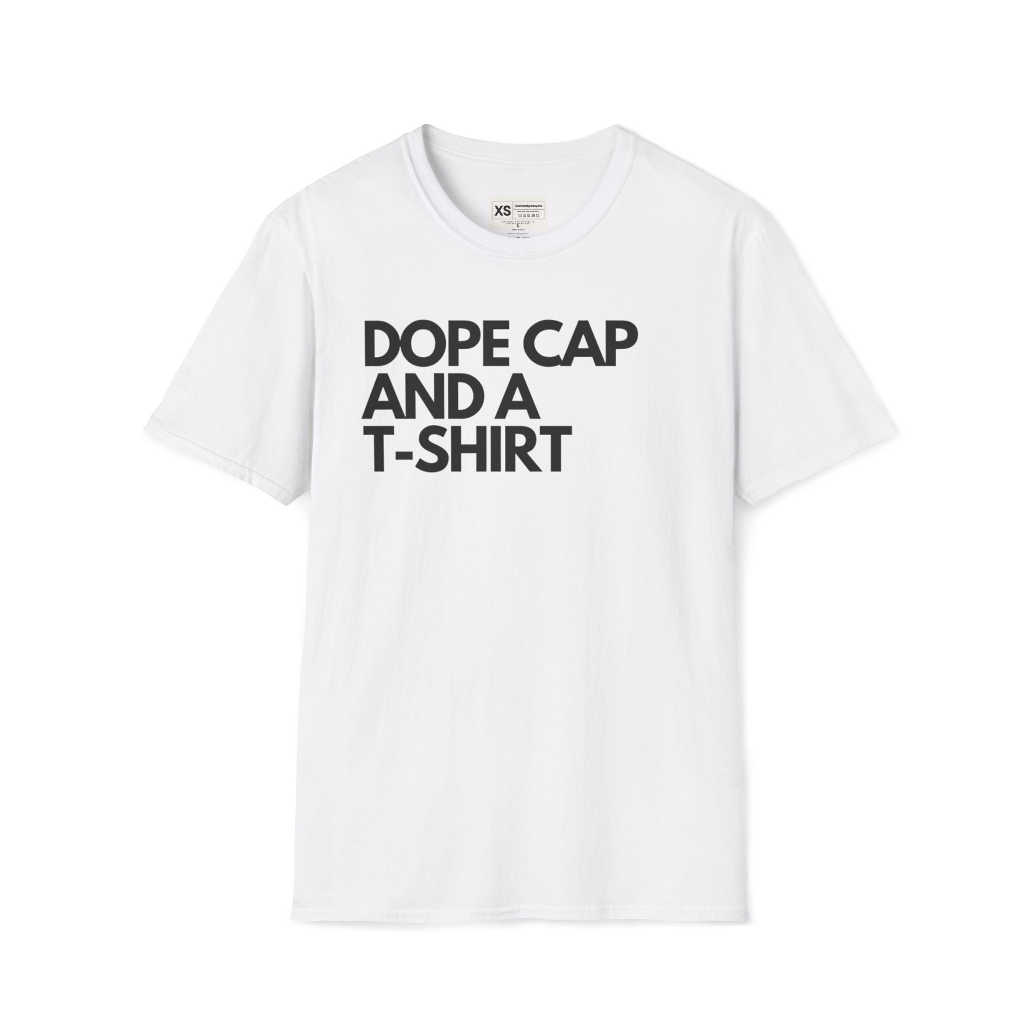 Dope Cap And A T-shirt Soft Unisex Tshirt