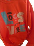 Locs Are A Vibe Sweatshirt