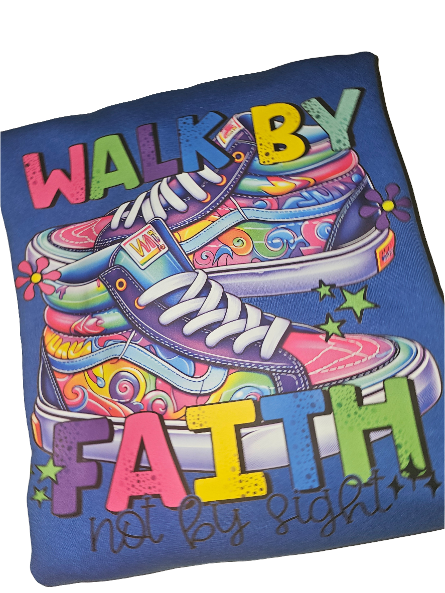 Walk By Faith Sweatshirt