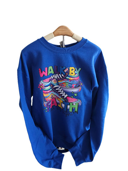 Walk By Faith Sweatshirt