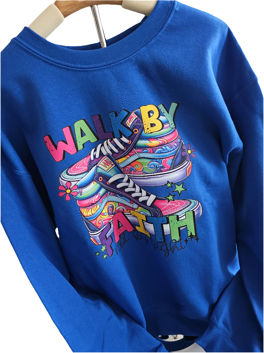 Walk By Faith Sweatshirt