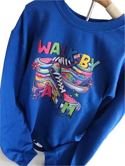 Walk By Faith Sweatshirt