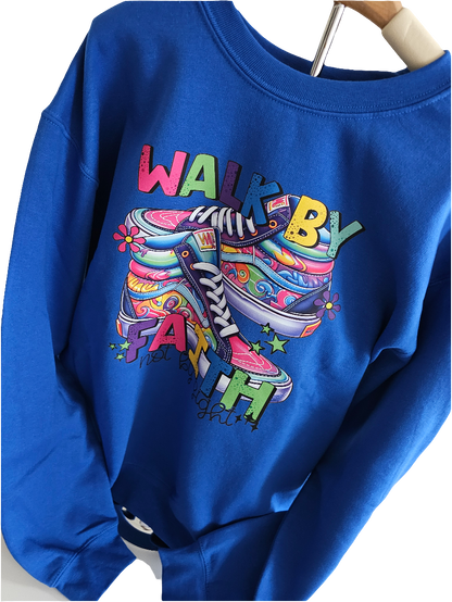 Walk By Faith Sweatshirt