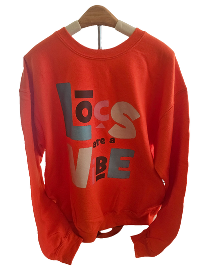 Locs Are A Vibe Sweatshirt